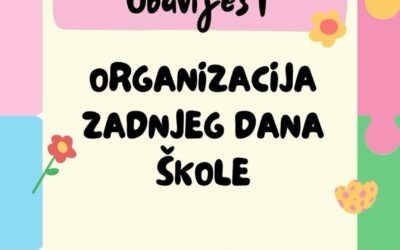 Organizacija zadnjeg dana škole